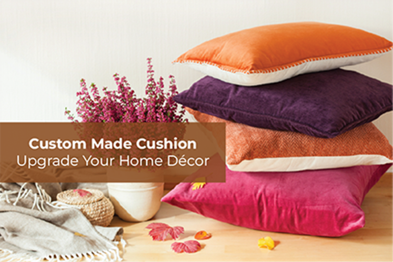 Custom-Made Cushions